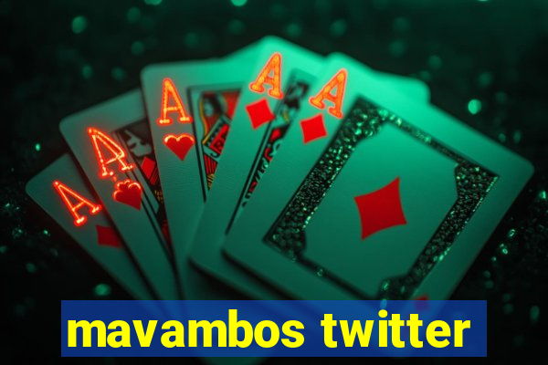 mavambos twitter
